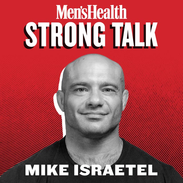 mike israetel men's health strong talk podcast