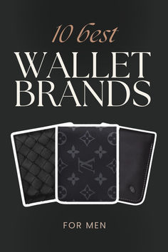 Three wallets with '10 Best Wallet Brands for Men' text overlay